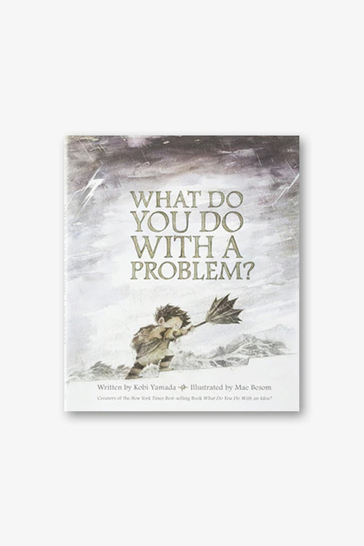 COMPENDIUM-What Do You Do With A Problem?-Mott and Mulberry